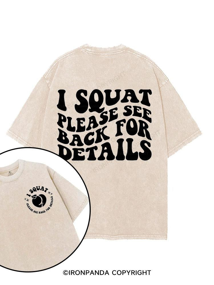 I SQUAT PLEASE SEE BACK FOR DETAILS printed Gym Shirt