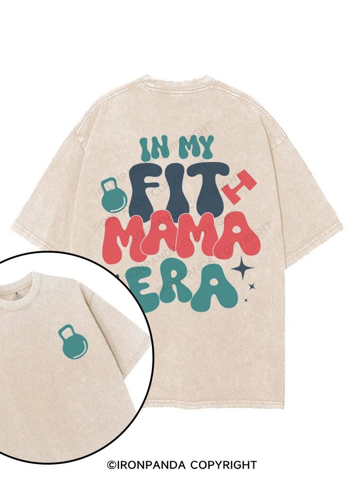 in my fit mama era printed Gym Shirt