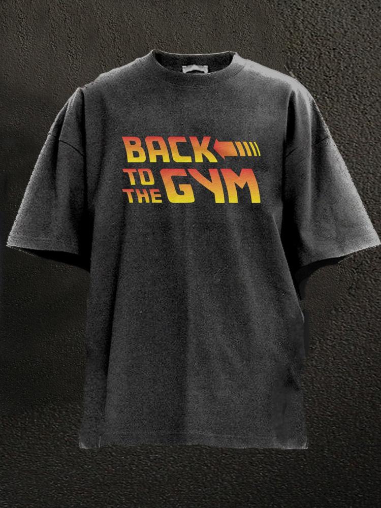 Back To The Gym Washed Gym Shirt