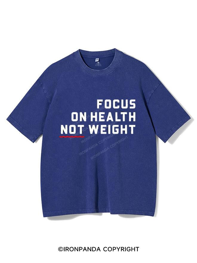 FOCUS ON HEALTH NOT WEIGHT VINTAGE GYM SHIRT