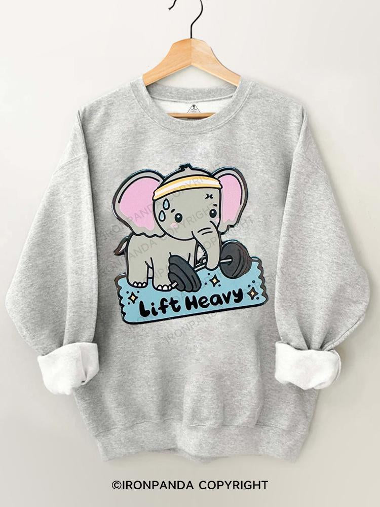 Lift Heavy Elephant Gym Sweatshirt