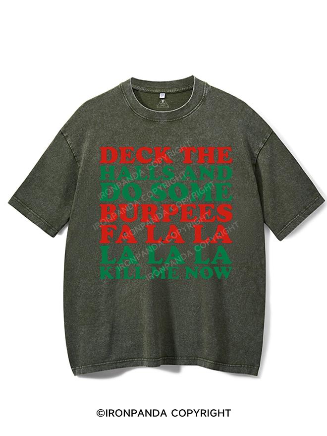 DECK THE HALLS AND DO SOME BURPEES VINTAGE GYM SHIRT