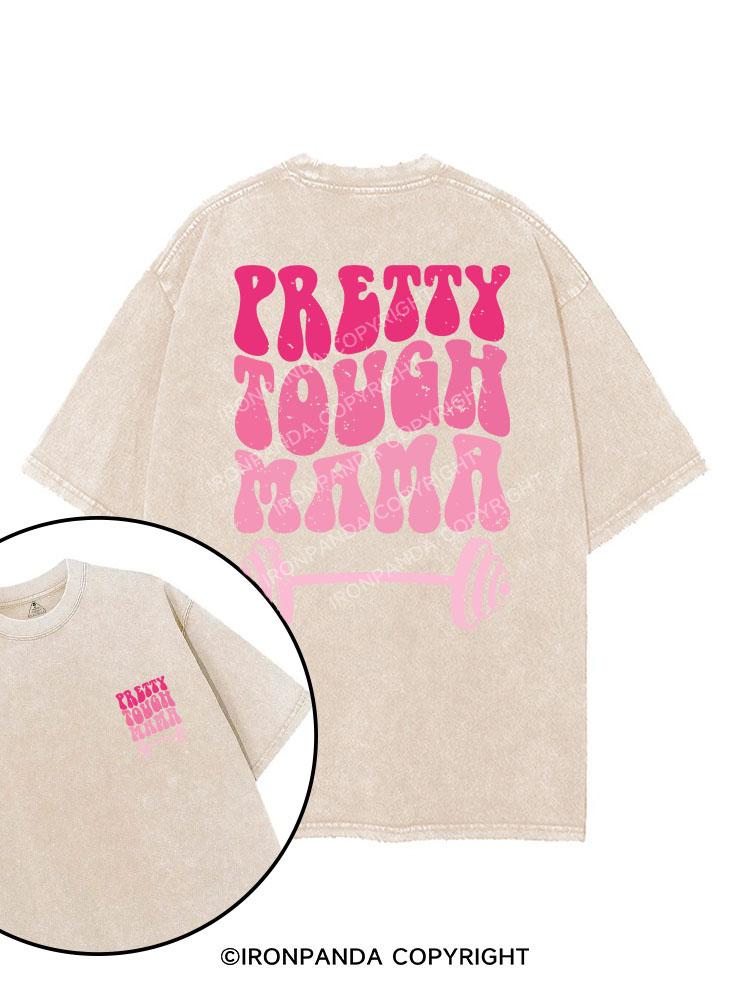 PRETTY TOUGH MAMA printed Gym Shirt