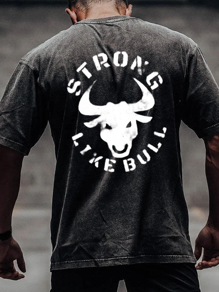 Strong Like Bull back printed Washed Gym Shirt