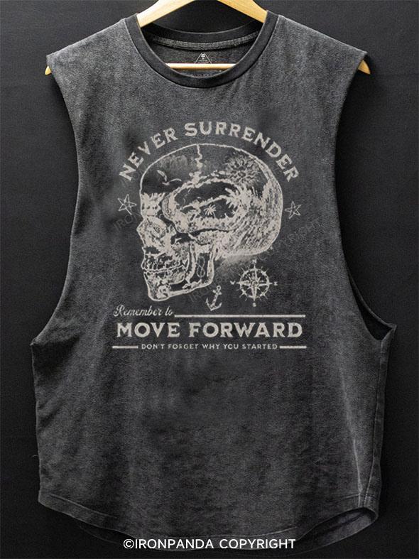 never surrenger move forward SCOOP BOTTOM COTTON TANK