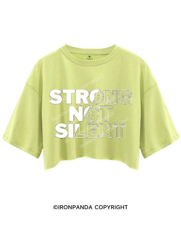 STRONG NOT SILENT CROP TOPS