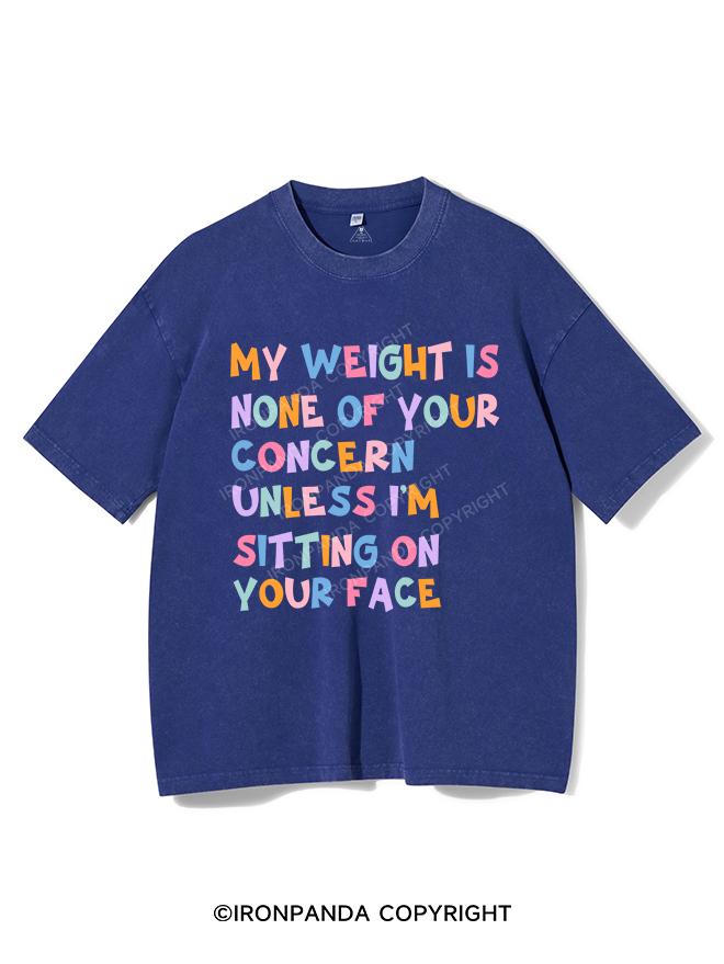 MY WEIGHT IS NONE OF YOUR CONCERN VINTAGE GYM SHIRT