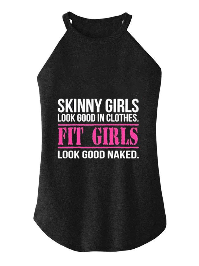 Ironpandafit Skinny Girls Look Good In Clothes Fit Girls Look Good Naked Rocker Cotton Tank