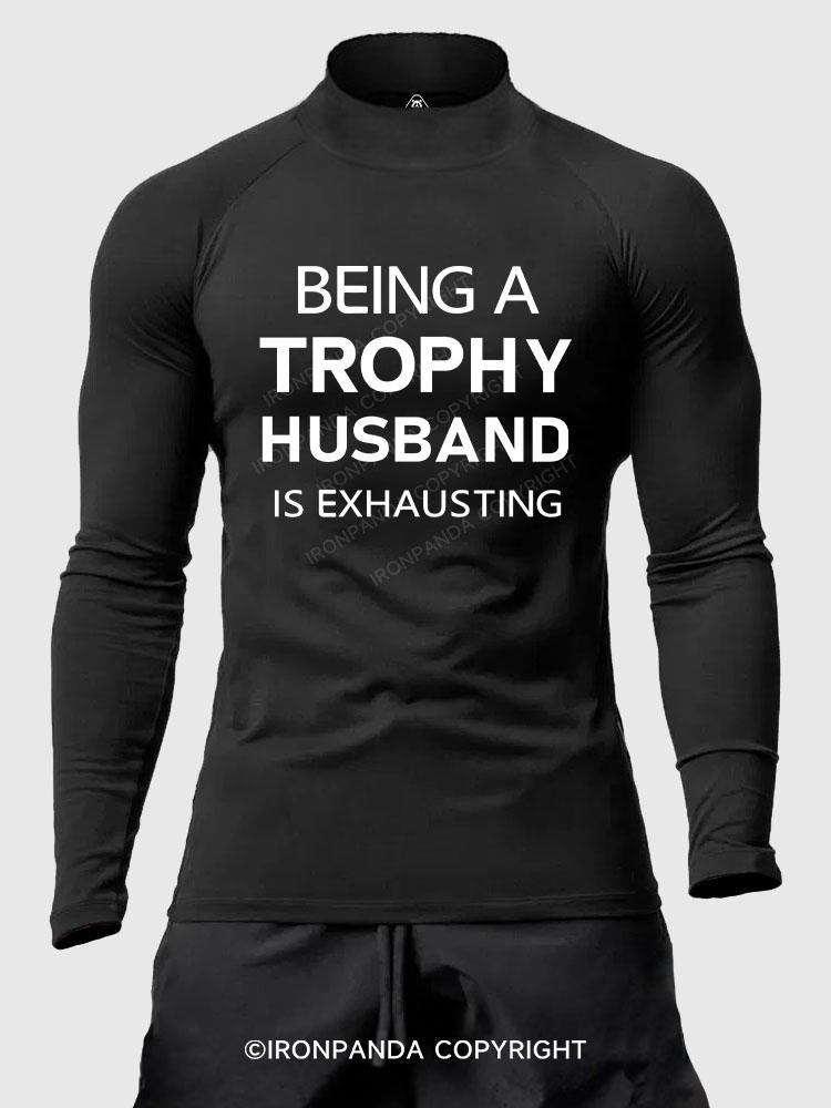 Being a trophy husband Men's Fitted Mock