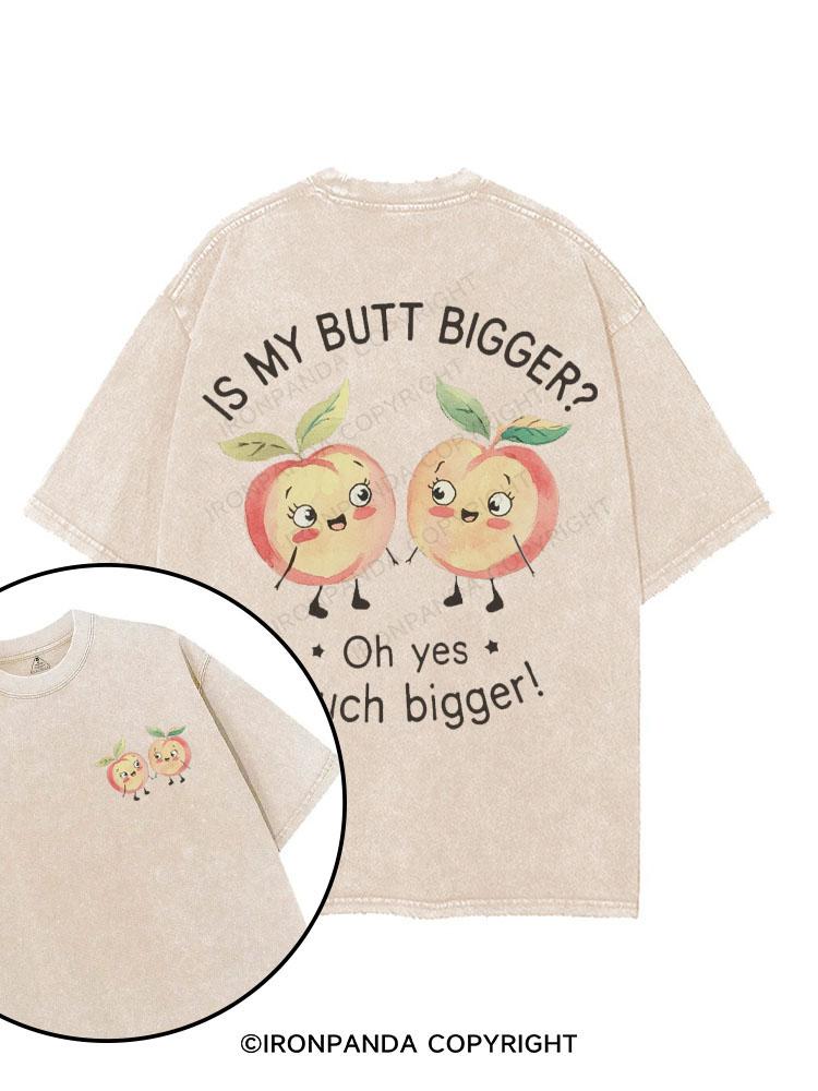 IS MY BUTT BIGGER? printed Gym Shirt