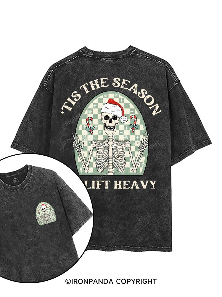 TIS THE SEASON TO LIFT HEAVY printed Gym Shirt