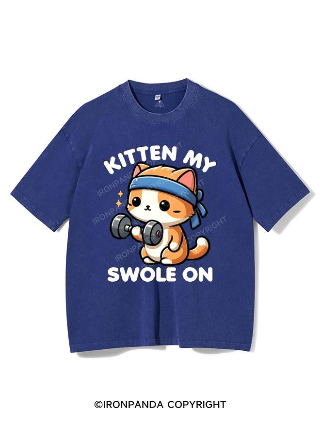 KITTEN MY SWOLE ON VINTAGE GYM SHIRT