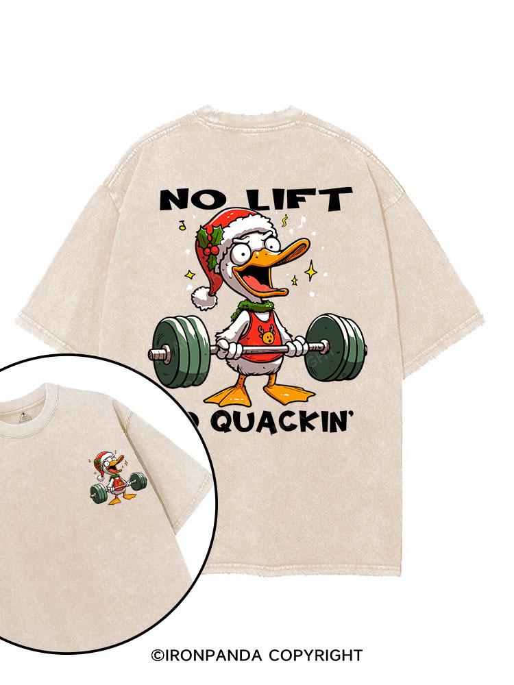 NO LIFT NO QUACKIN' printed Gym Shirt