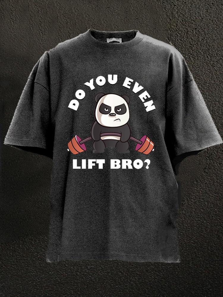 do you even lift bro deadlift panda Washed Gym Shirt