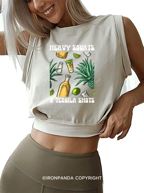 HEAVY SQUATS & TEQUILA SHOTS SLEEVELESS CROP TOPS