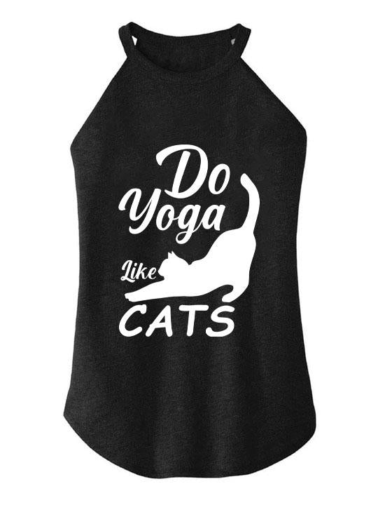 DO YOGA LIKE CATS ROCKER COTTON TANK