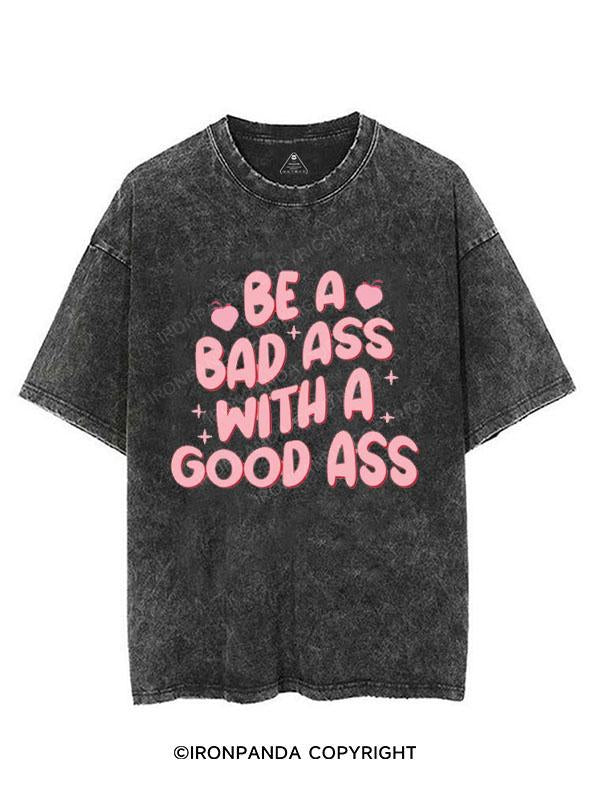 Be A Badass With A Good Ass VINTAGE GYM SHIRT