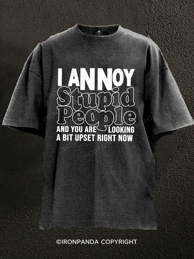 I Annoy Stupid People Washed Gym Shirt