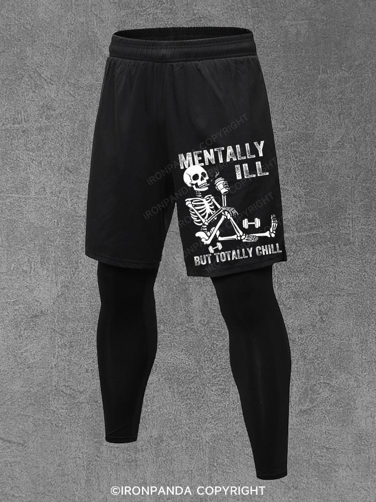 Mentally Ill But Totally Chill Performance Training Pants