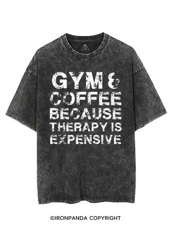 GYM&COFFEE BECAUSE THERAPY IS EXPENSIVE VINTAGE GYM SHIRT