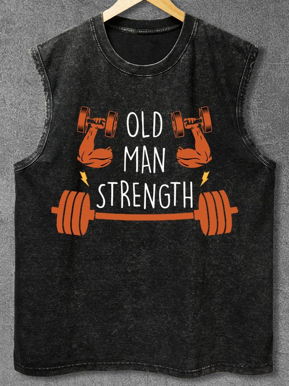 OLD MAN STRENGTH Washed Gym Tank