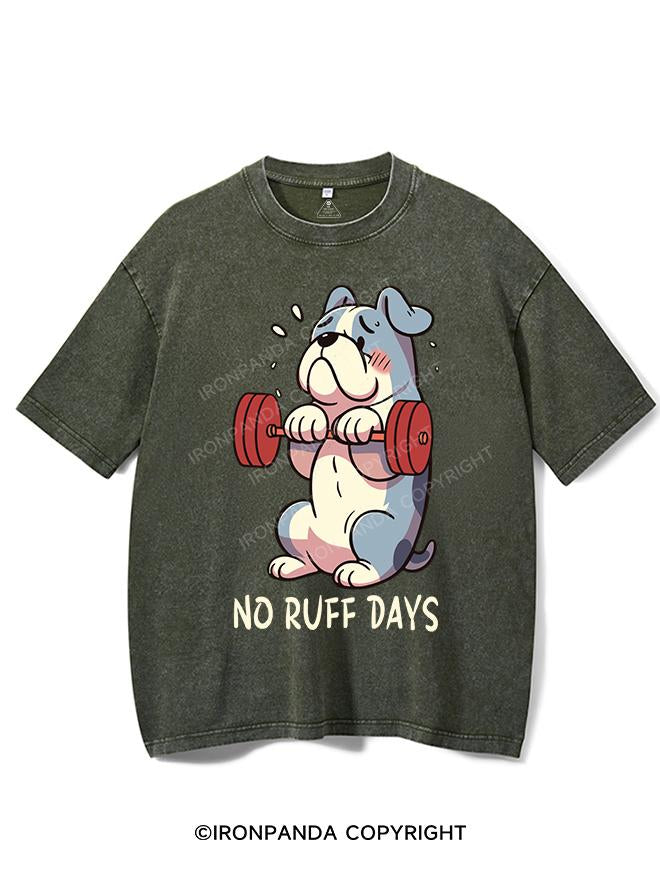 NO RUFF DAYS VINTAGE GYM SHIRT