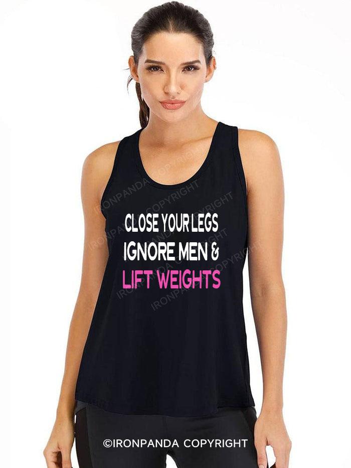 Close your legs ignore men & lift weights Cotton Gym Tank