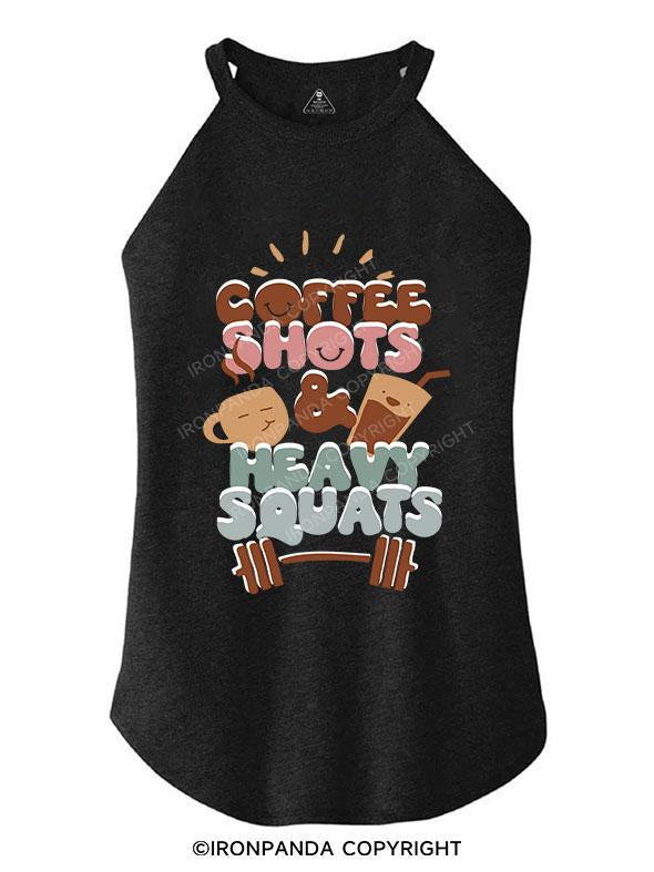 Coffee Shots and Heavy Squats TRI ROCKER COTTON TANK