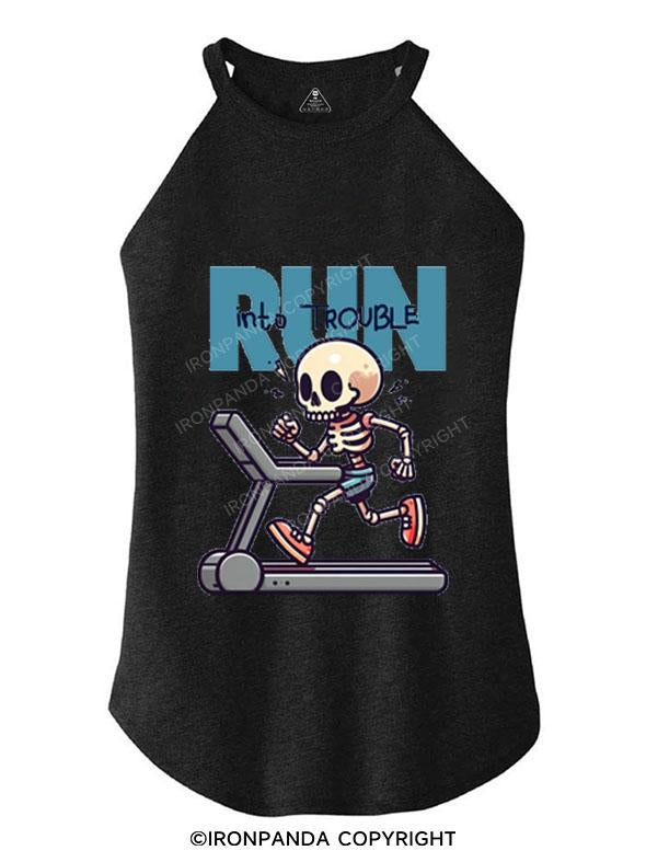 RUN INTO TROUBLE TRI ROCKER COTTON TANK