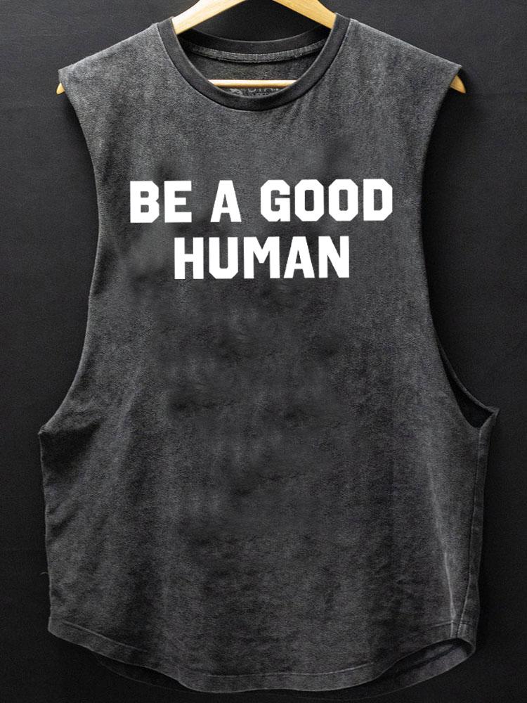 be a good human SCOOP BOTTOM COTTON TANK