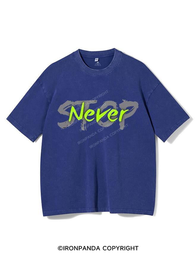 NEVER STOP VINTAGE GYM SHIRT