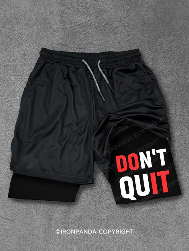 DON'T QUIT Performance Training Shorts