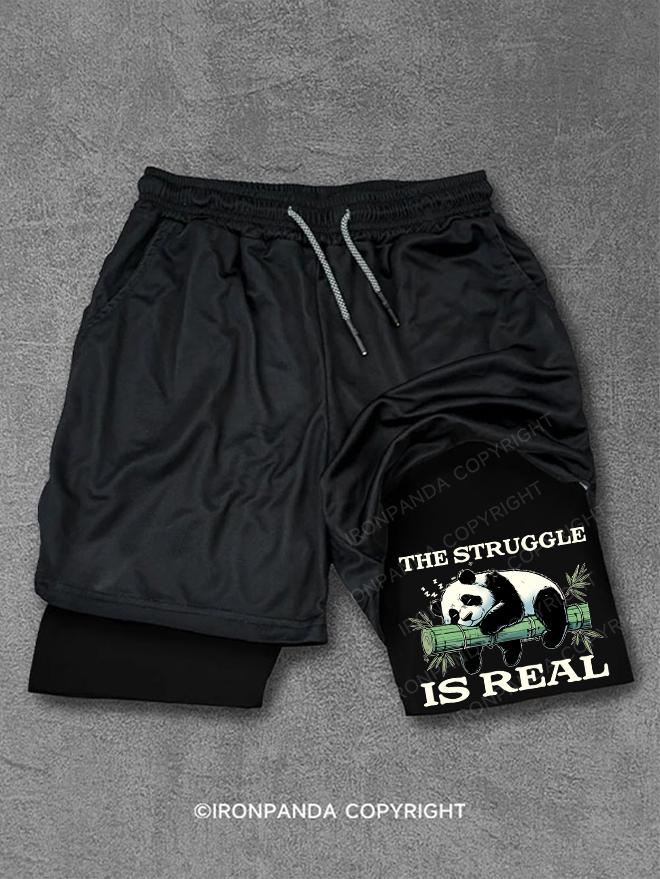 The Struggle Is Real Panda Performance Training Shorts