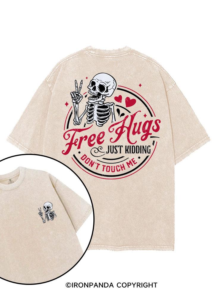 FREE HUGS JUST KIDDING DON'T TOUCH ME printed Gym Shirt