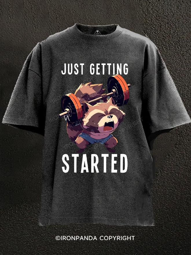 just getting started raccon Washed Gym Shirt