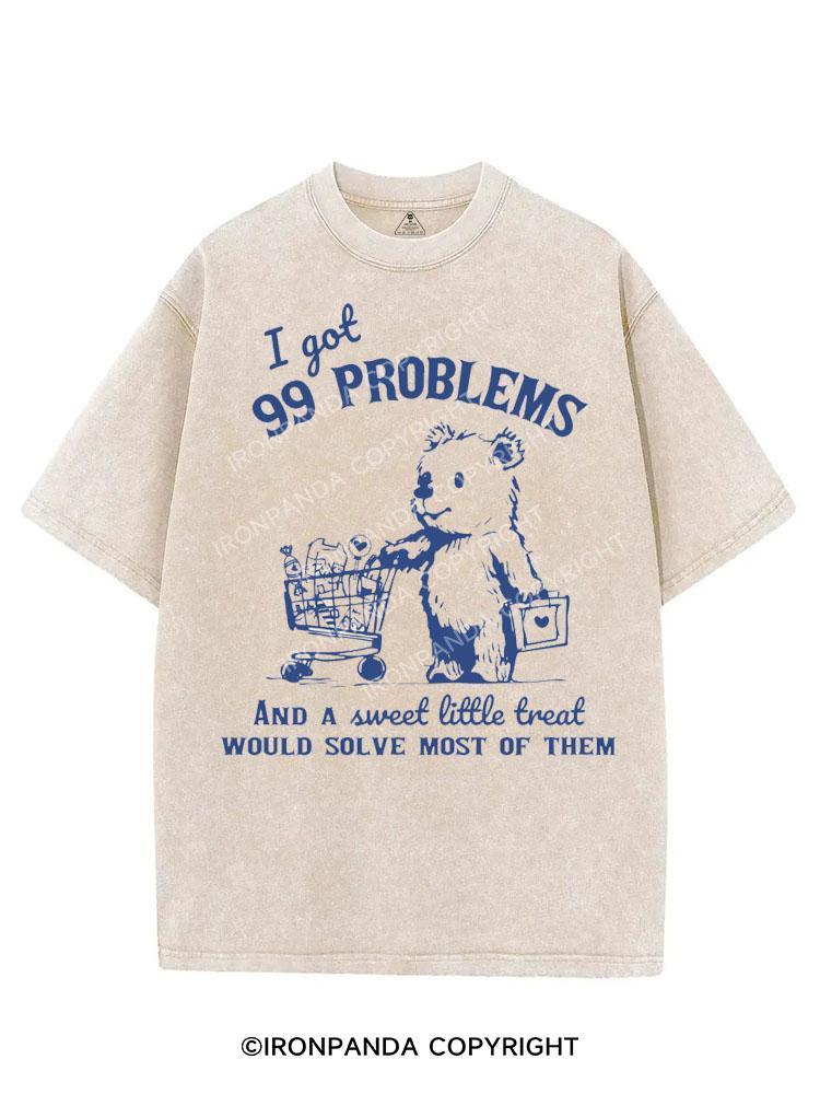 I GOT 99 PROBLEMS AND A SWEET LITTLE TREAT SOLVE MOST OF THEM VINTAGE GYM SHIRT