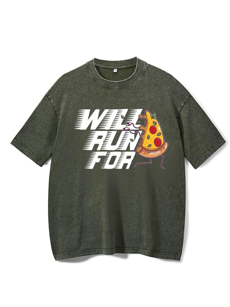 Will Run For Pizza Washed Gym Shirt