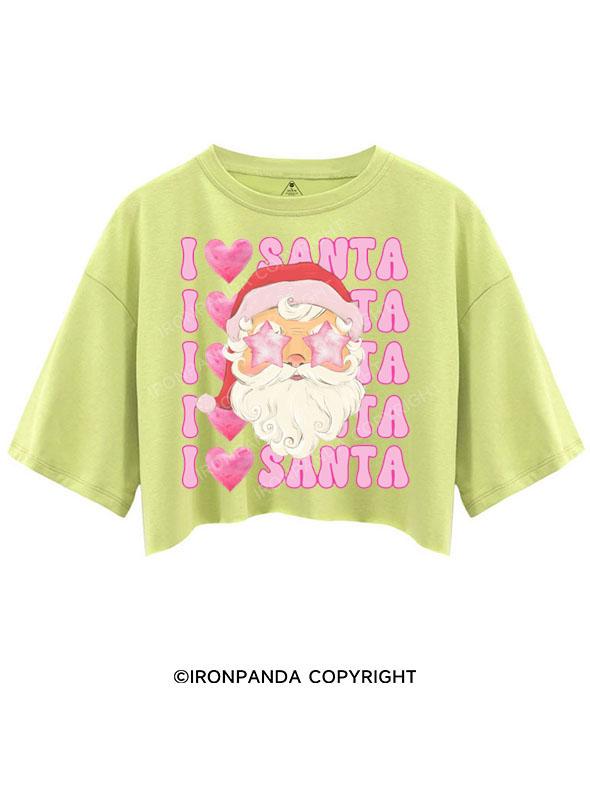 I LOVE SANTA CROP TOPS