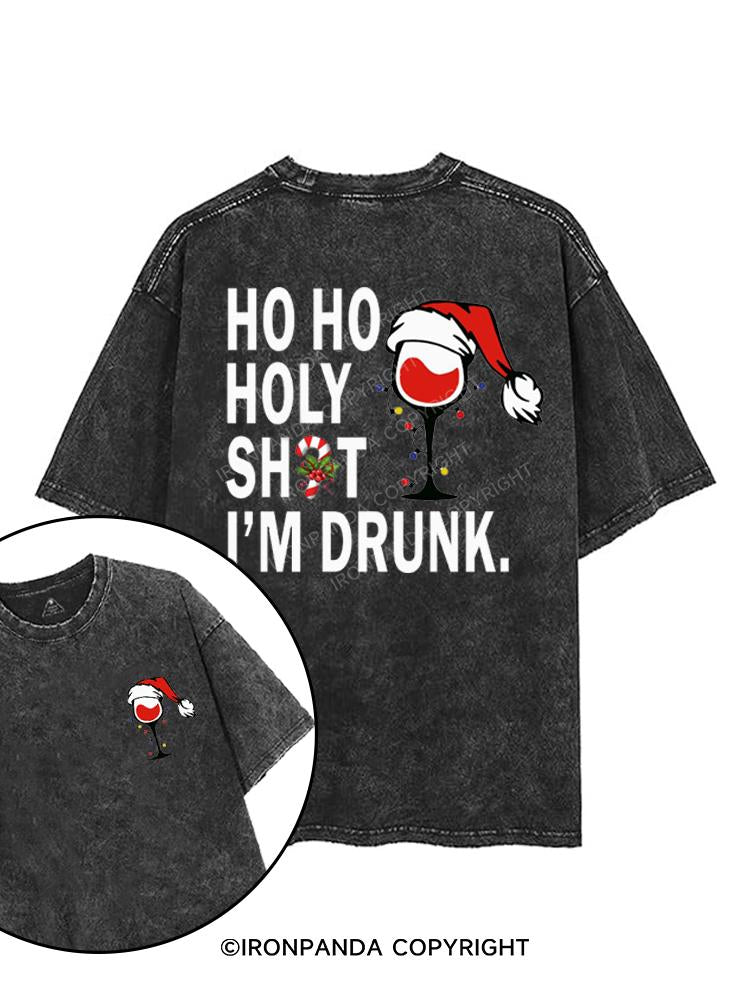 HO HO HOLY SHIT I'M DRUNK printed Gym Shirt