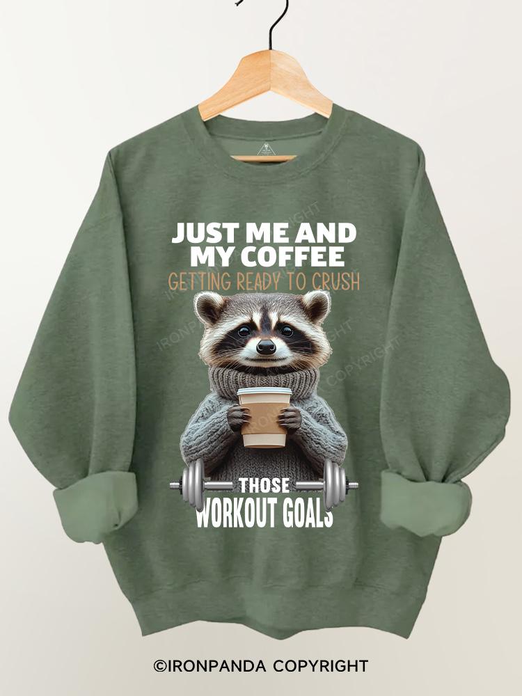 those workout goals raccoon Gym Sweatshirt