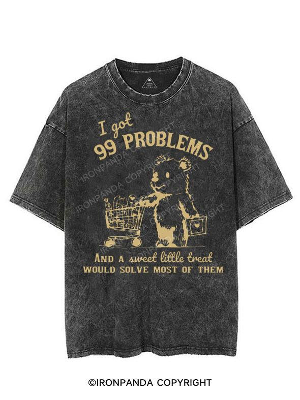 I GOT 99 PROBLEMS AND A SWEET LITTLE TREAT SOLVE MOST OF THEM VINTAGE GYM SHIRT