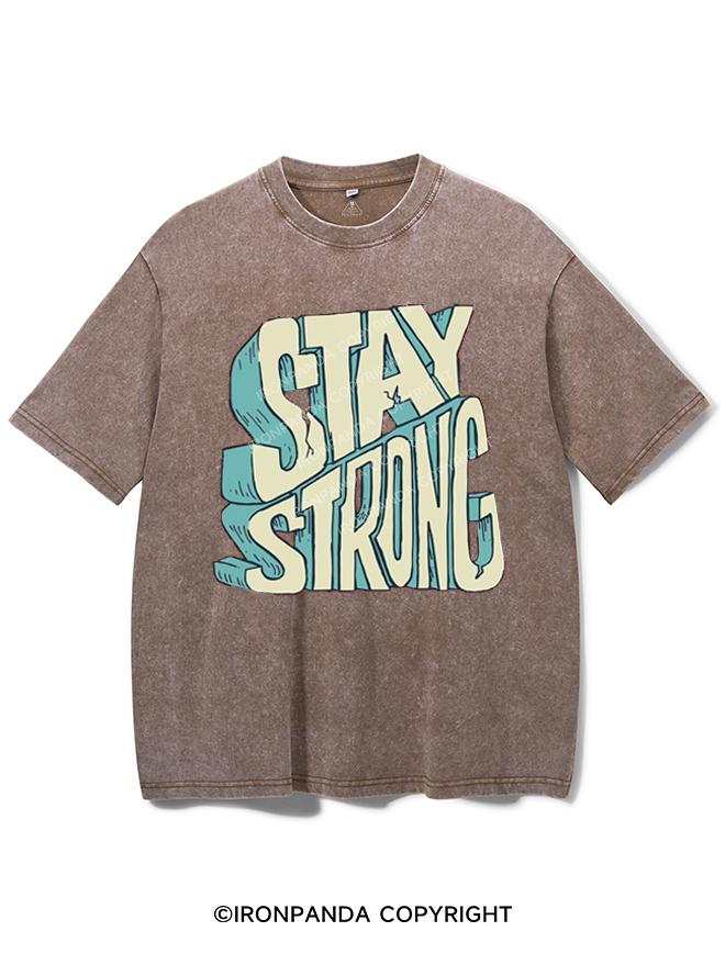 STAY STRONG VINTAGE GYM SHIRT