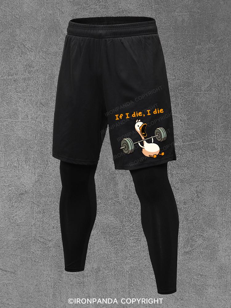 If I die I die duck Performance Training Pants