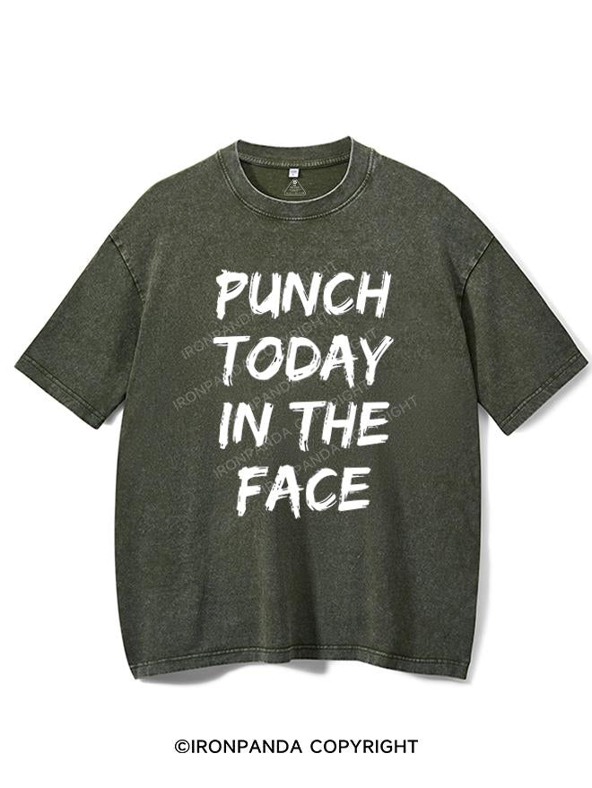 PUNCH TODAY IN THE FACE VINTAGE GYM SHIRT