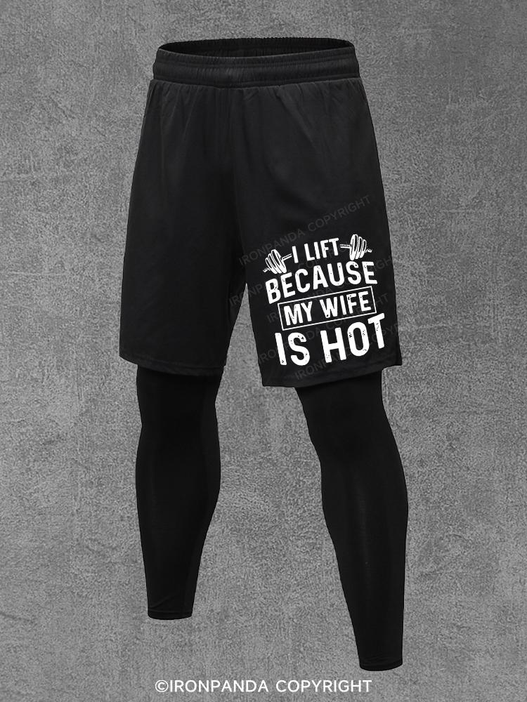 I lift because my wife is hot Performance Training Pants