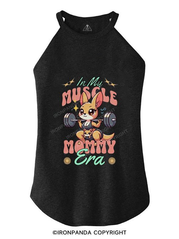 IN MY MUSCLE MOMMY ERA TRI ROCKER COTTON TANK