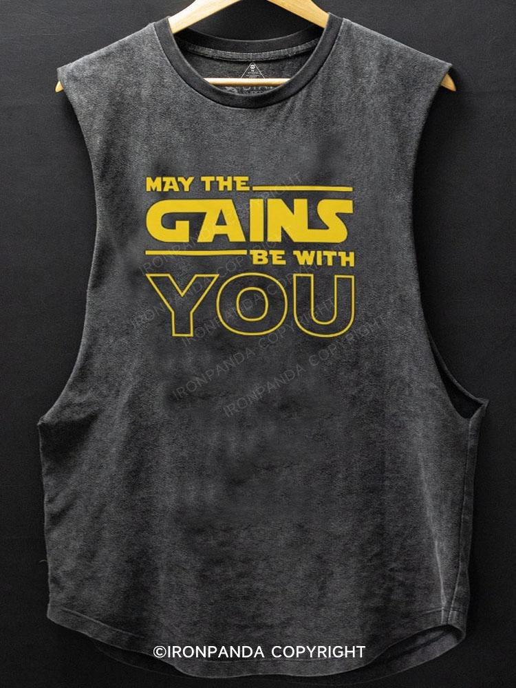 May the Gains Be With You Scoop Bottom Cotton Tank