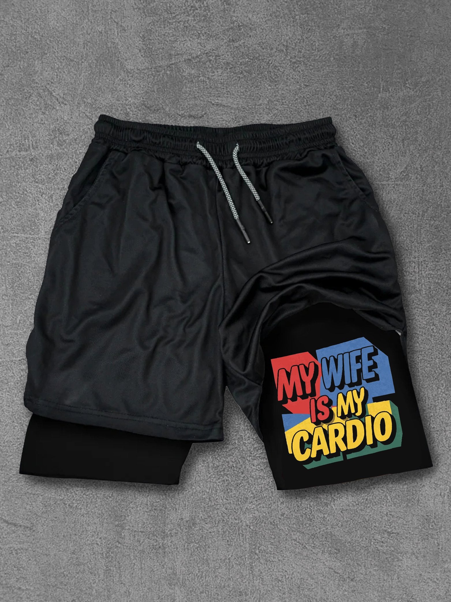 My Wife Is My Cardio Performance Training Shorts