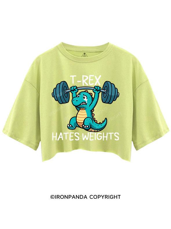 T-REX HATES WEIGHTS CROP TOPS