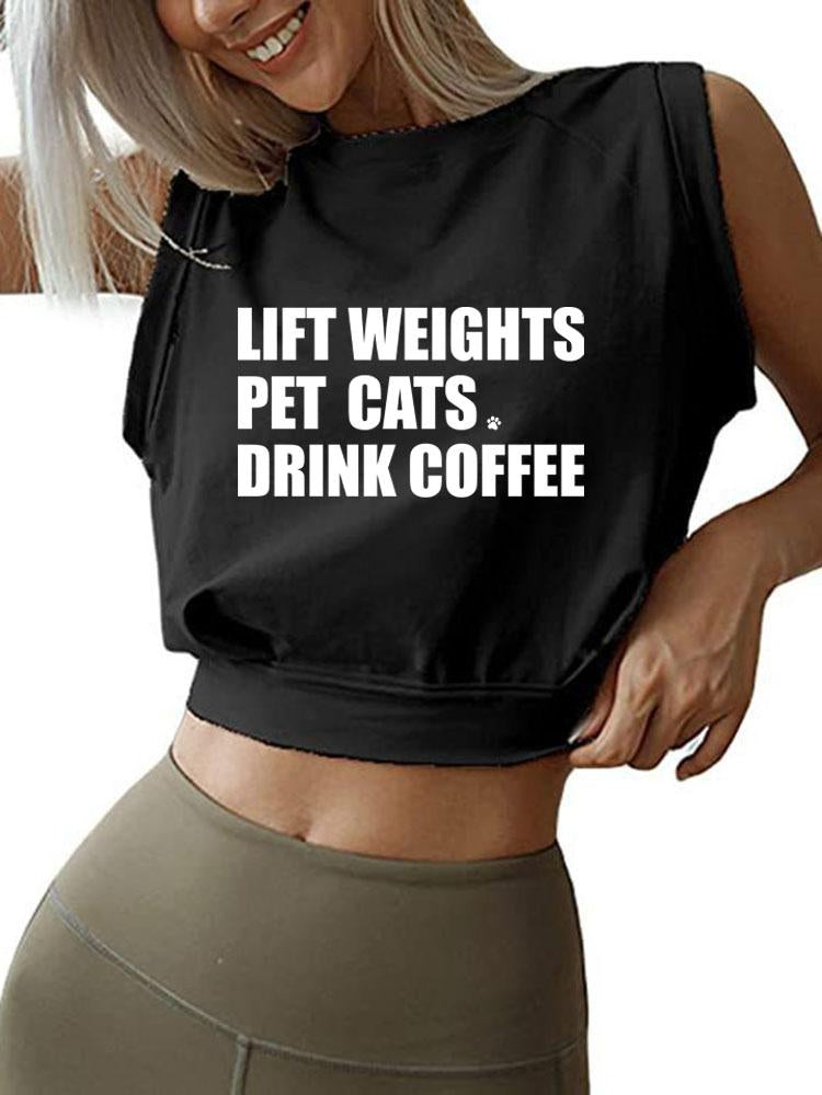 LIFT WEIGHTS PET CATS DRINK COFFEE SLEEVELESS CROP TOPS